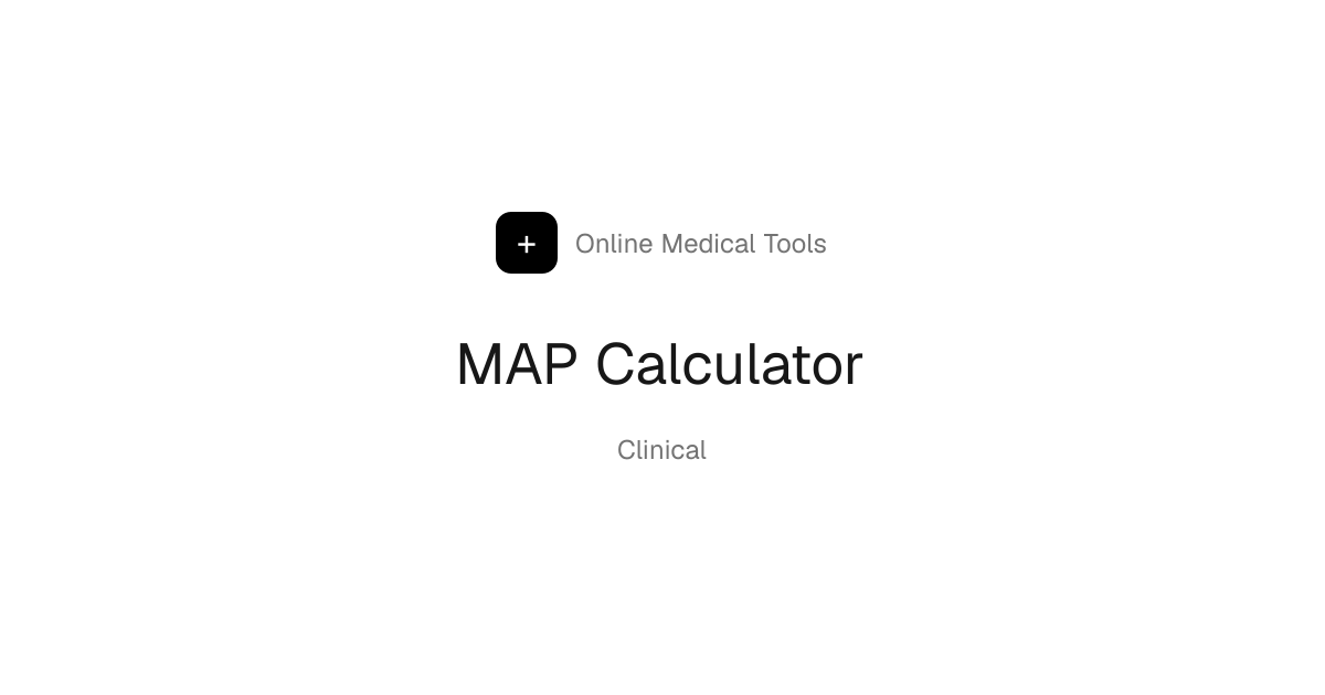 Mean Arterial Pressure (MAP) Calculator | Online Medical Tools | Online ...